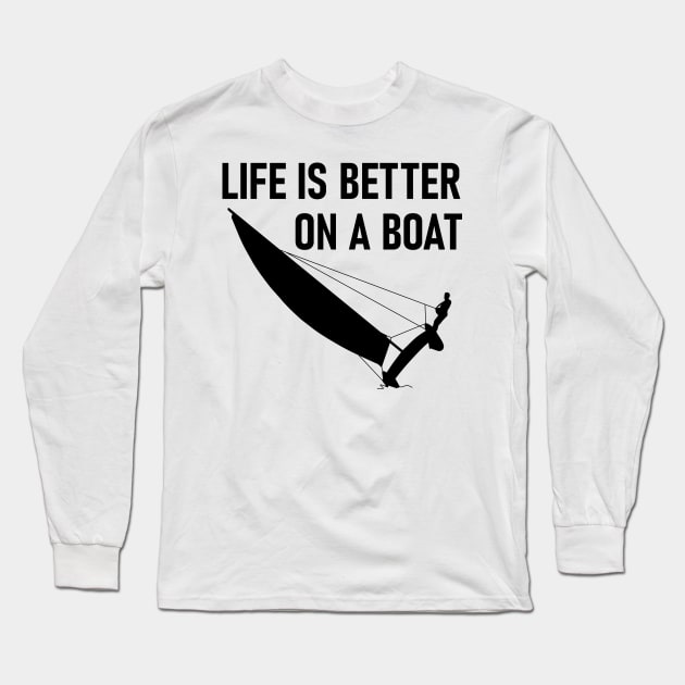  when you're on a boat. Long Sleeve T-Shirt by der-berliner